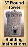 6 Inch Round Tower Building Instructions