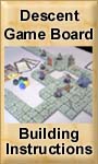 Building a Descent Game Board