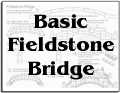 Basic fieldstone bridge plan